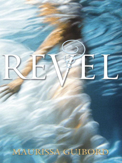 Title details for Revel by Maurissa Guibord - Wait list